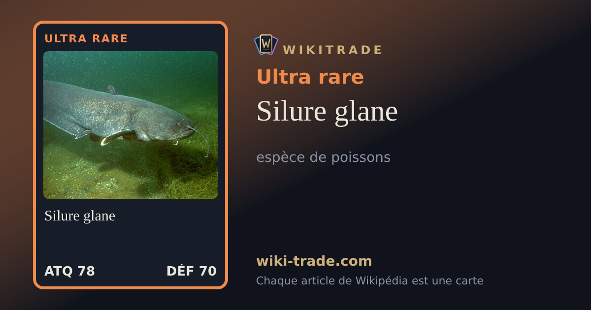 Silure glane — carte Ultra rare