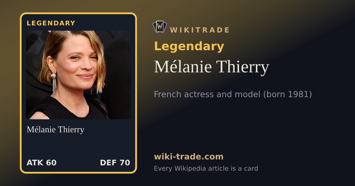 Mélanie Thierry — Legendary card