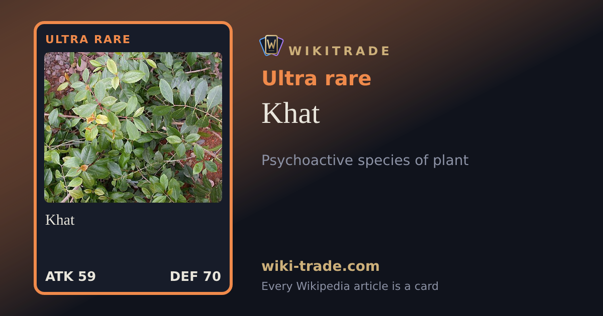 Khat — Ultra rare card