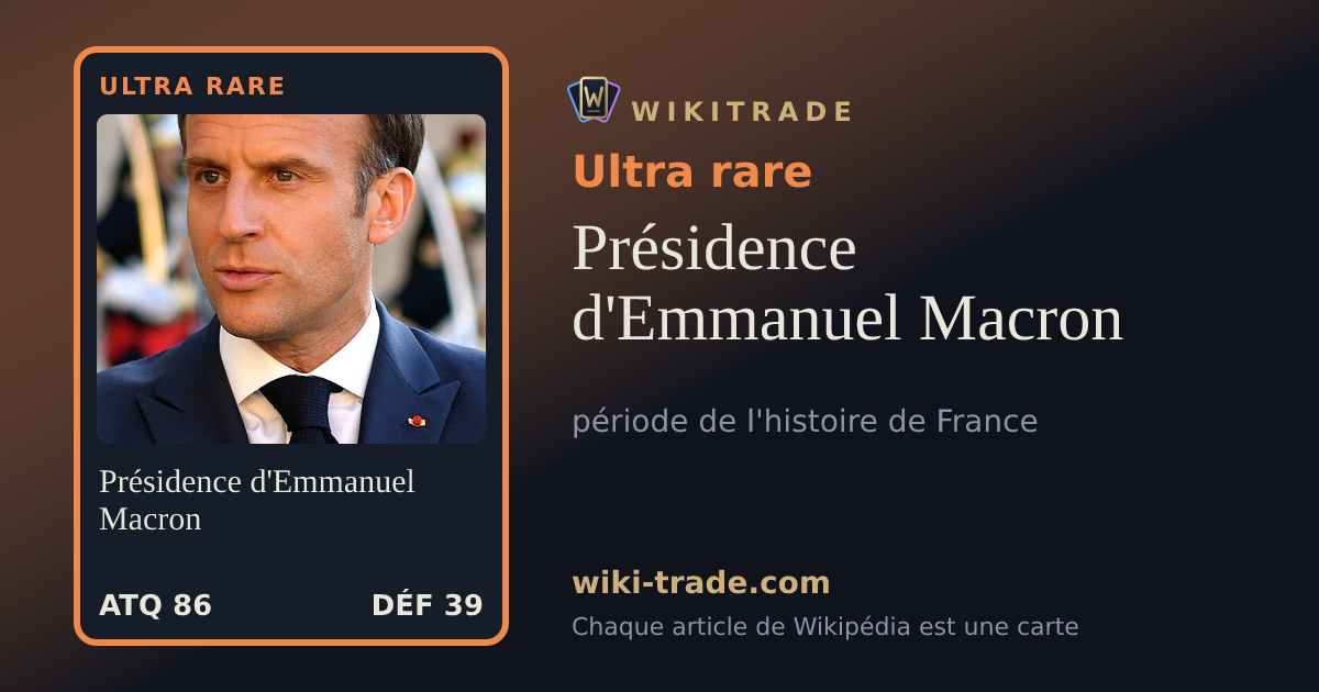 Présidence d'Emmanuel Macron — carte Ultra rare