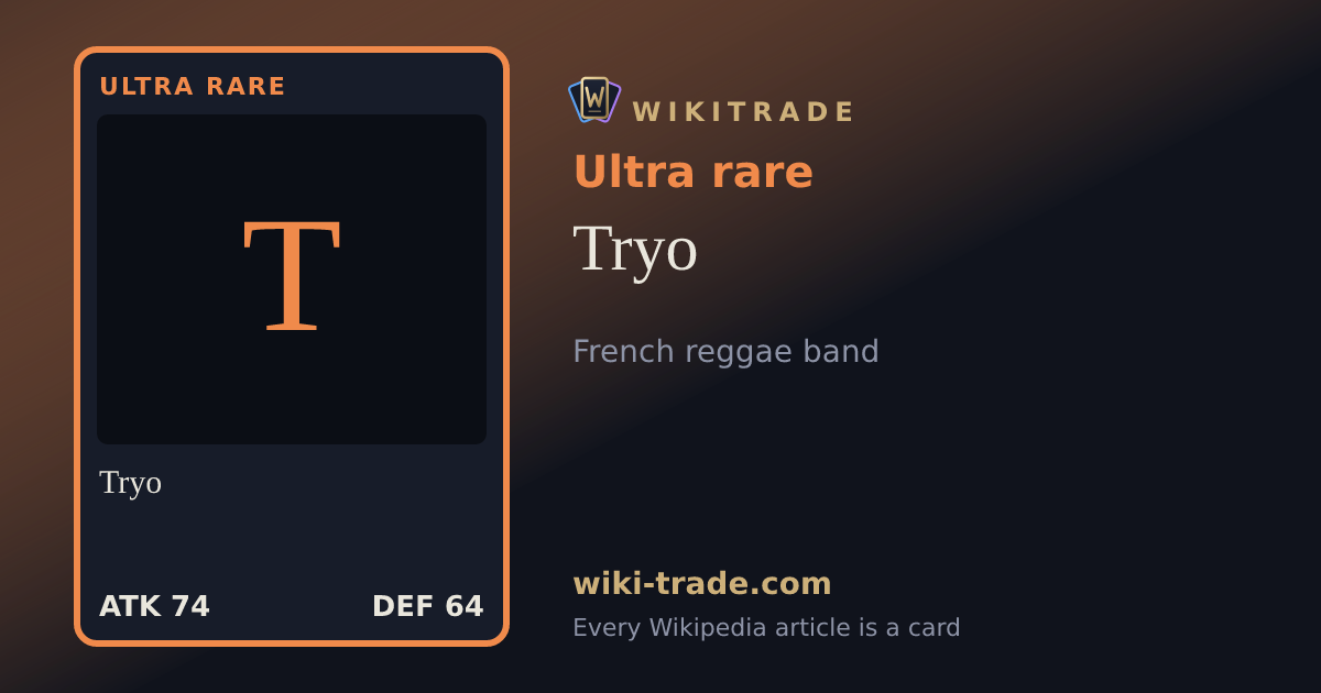 Tryo — Ultra rare card