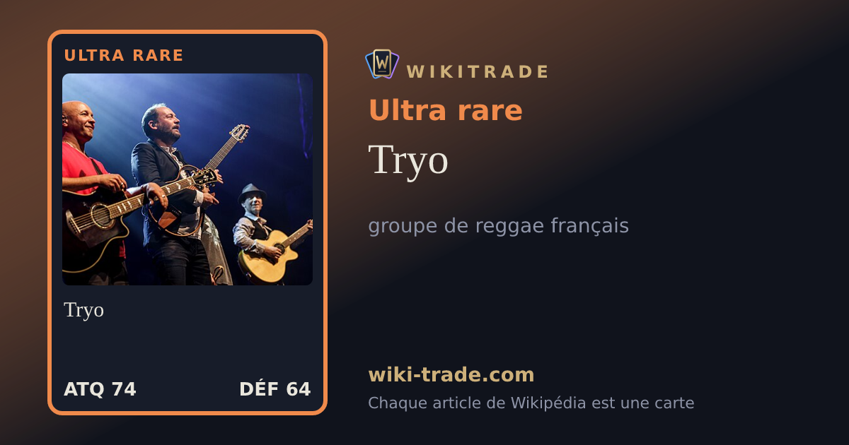 Tryo — carte Ultra rare