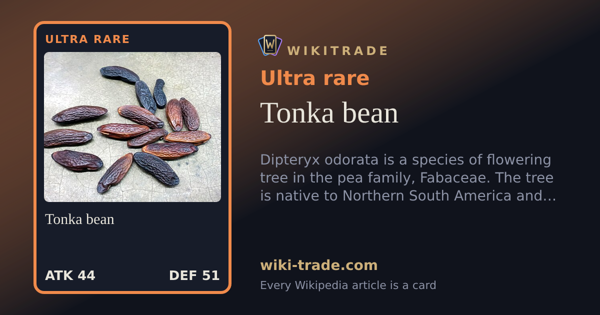 Tonka bean — Ultra rare card