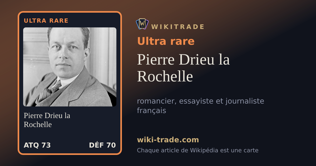 Pierre Drieu la Rochelle — carte Ultra rare
