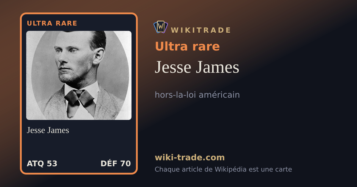 Jesse James — carte Ultra rare