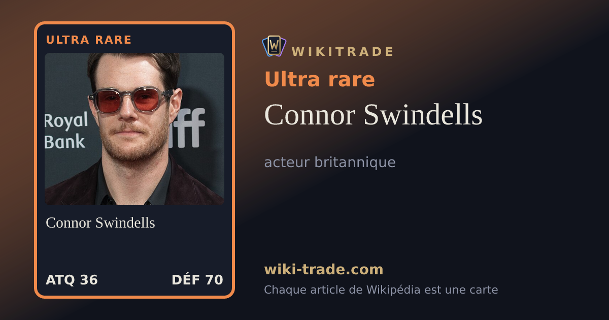 Connor Swindells — carte Ultra rare