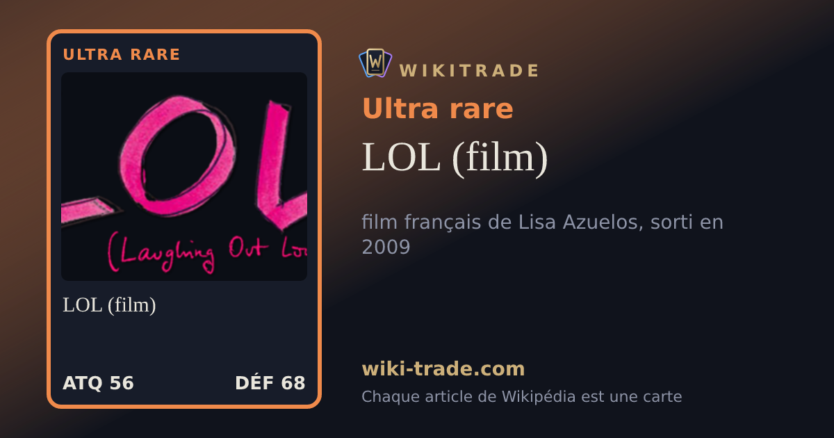 LOL (film) — carte Ultra rare