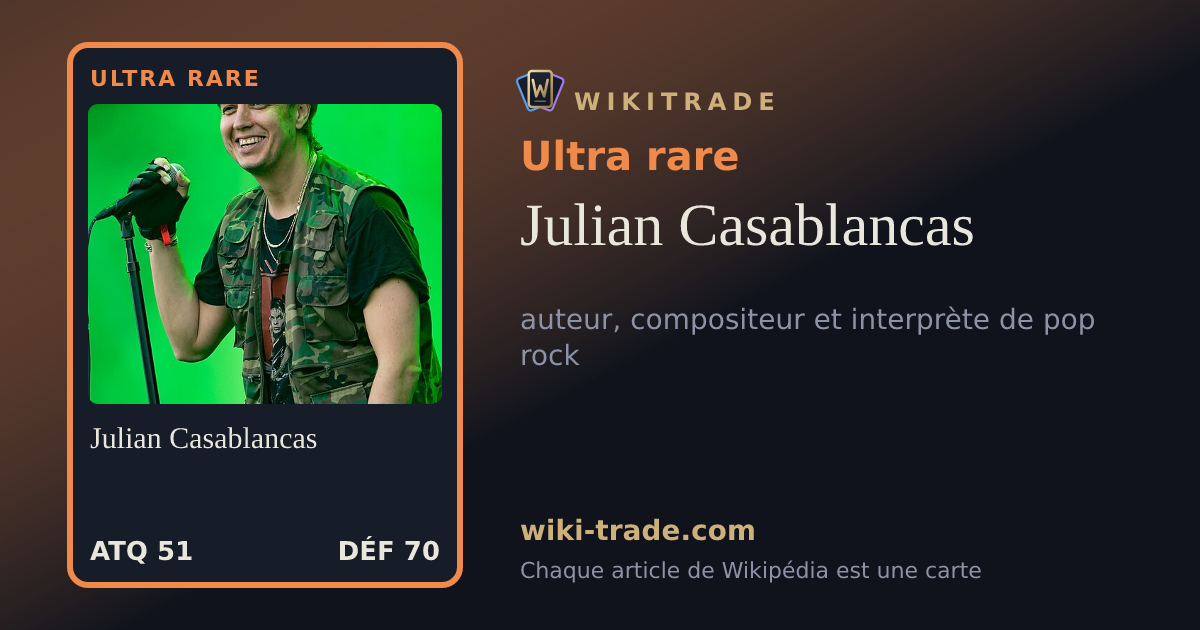 Julian Casablancas — carte Ultra rare
