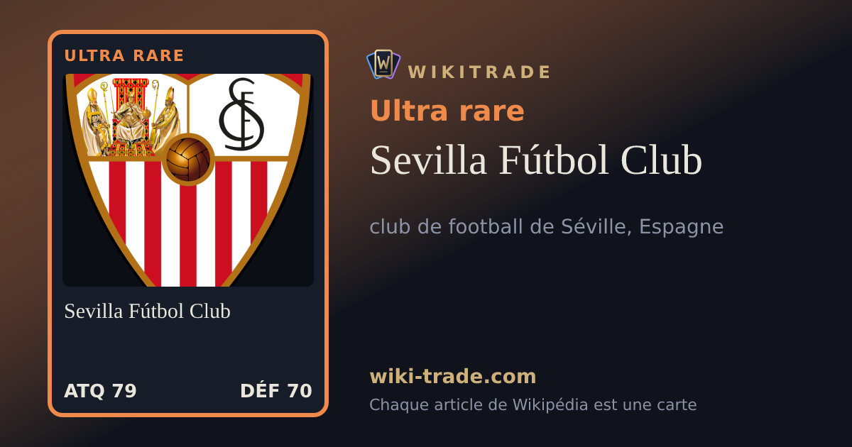Sevilla Fútbol Club — carte Ultra rare