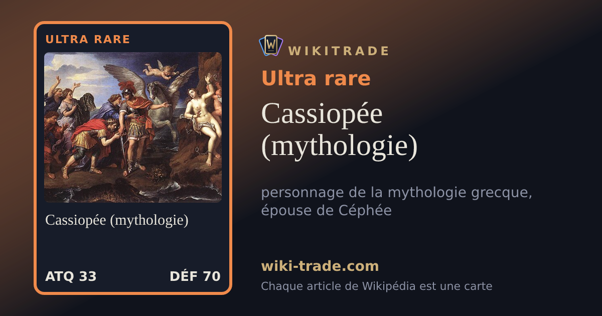 Cassiopée (mythologie) — carte Ultra rare