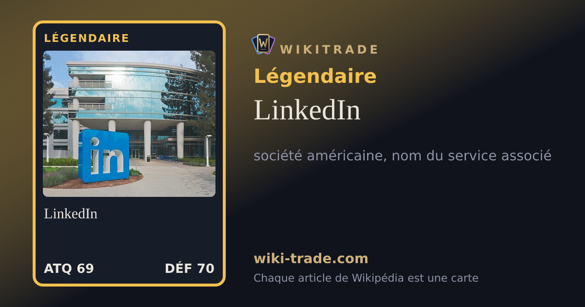 LinkedIn — carte Légendaire