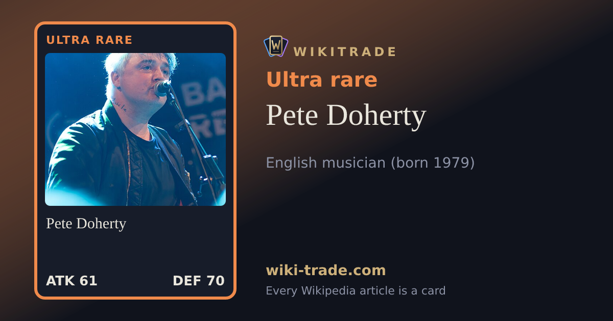 Pete Doherty — Ultra rare card