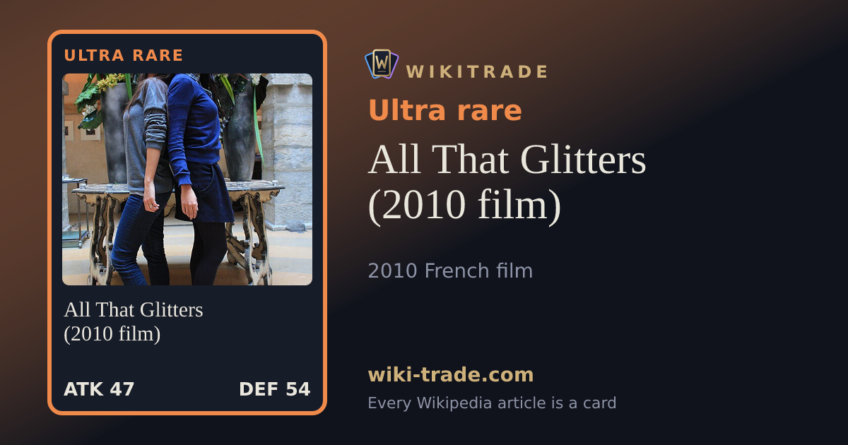 All That Glitters (2010 film) — Ultra rare card