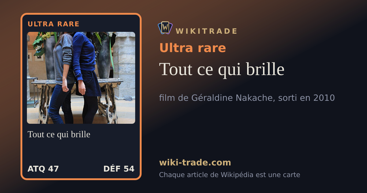 Tout ce qui brille — carte Ultra rare