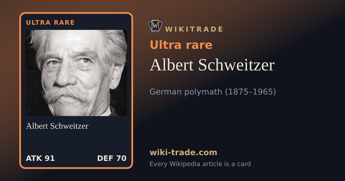 Albert Schweitzer — Ultra rare card
