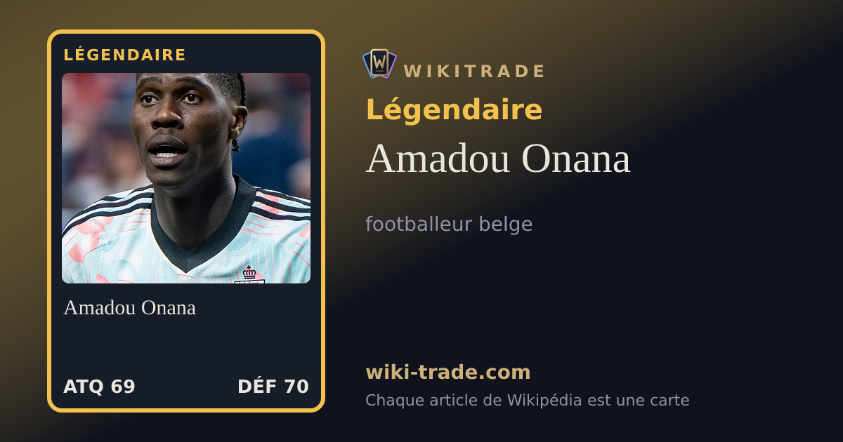 Amadou Onana — carte Légendaire