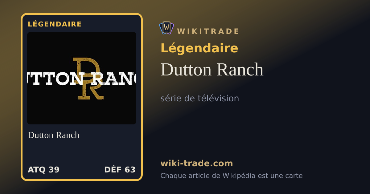 Dutton Ranch — carte Légendaire