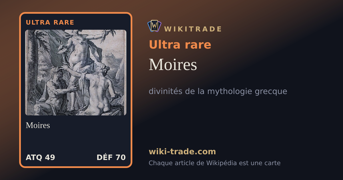 Moires — carte Ultra rare