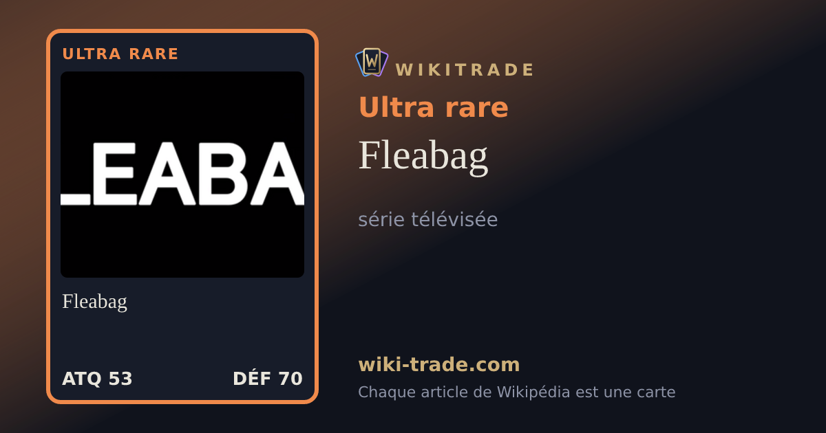 Fleabag — carte Ultra rare