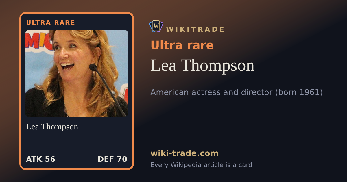 Lea Thompson — Ultra rare card