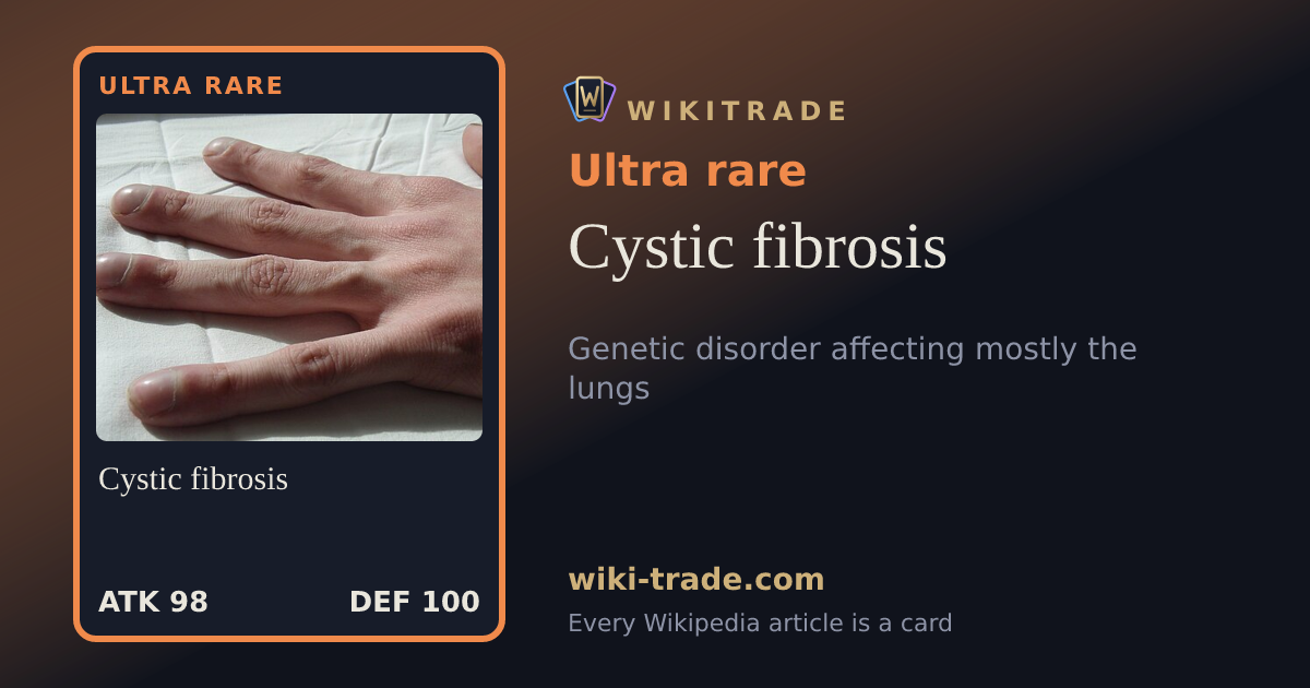 Cystic fibrosis — Ultra rare card