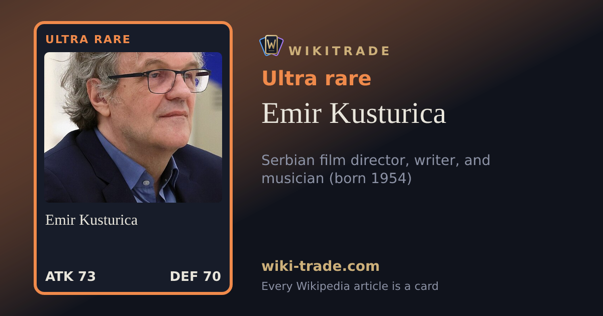 Emir Kusturica — Ultra rare card