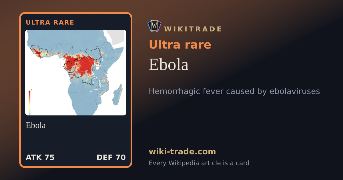 Ebola — Ultra rare card