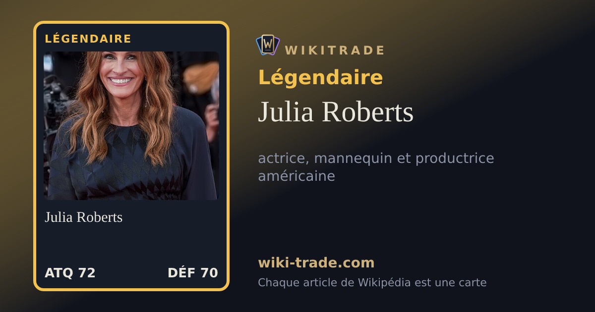 Julia Roberts — carte Légendaire