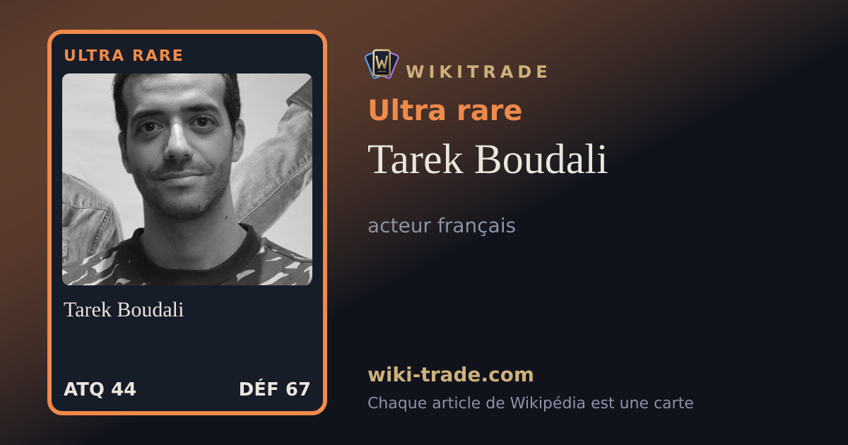 Tarek Boudali — carte Ultra rare