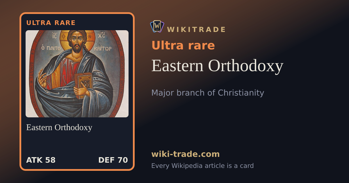 Eastern Orthodoxy — Ultra rare card