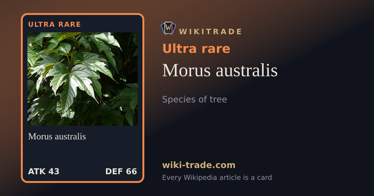 Morus australis — Ultra rare card