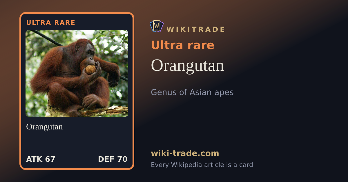 Orangutan — Ultra rare card