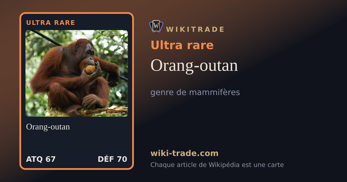 Orang-outan — carte Ultra rare