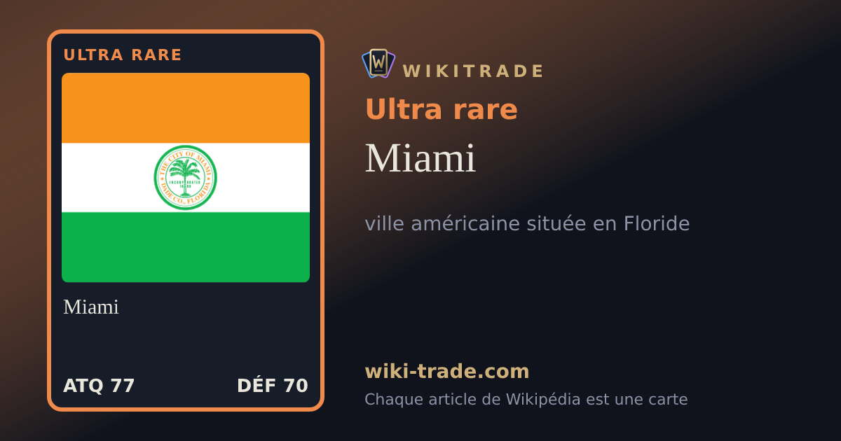 Miami — carte Ultra rare