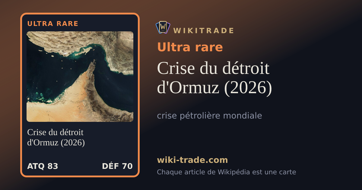 Crise du détroit d'Ormuz (2026) — carte Ultra rare