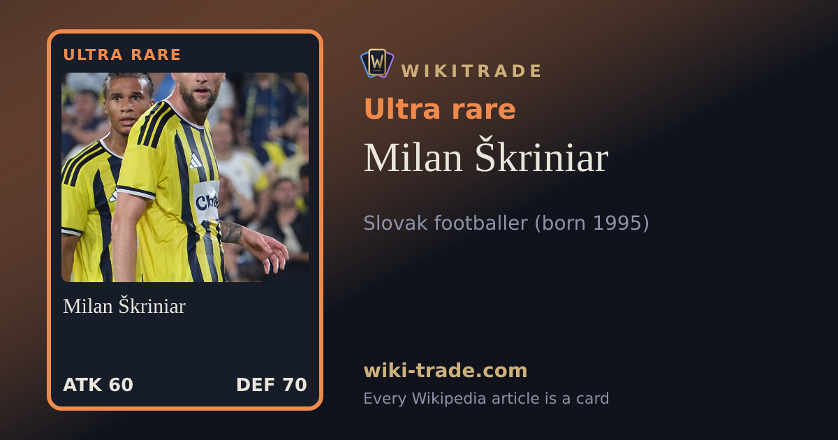 Milan Škriniar — Ultra rare card