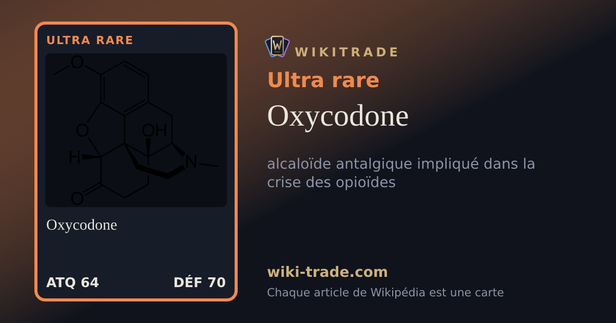 Oxycodone — carte Ultra rare