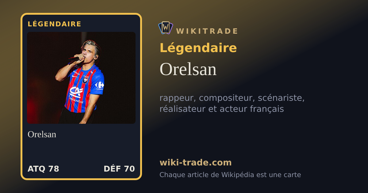 Orelsan — carte Légendaire