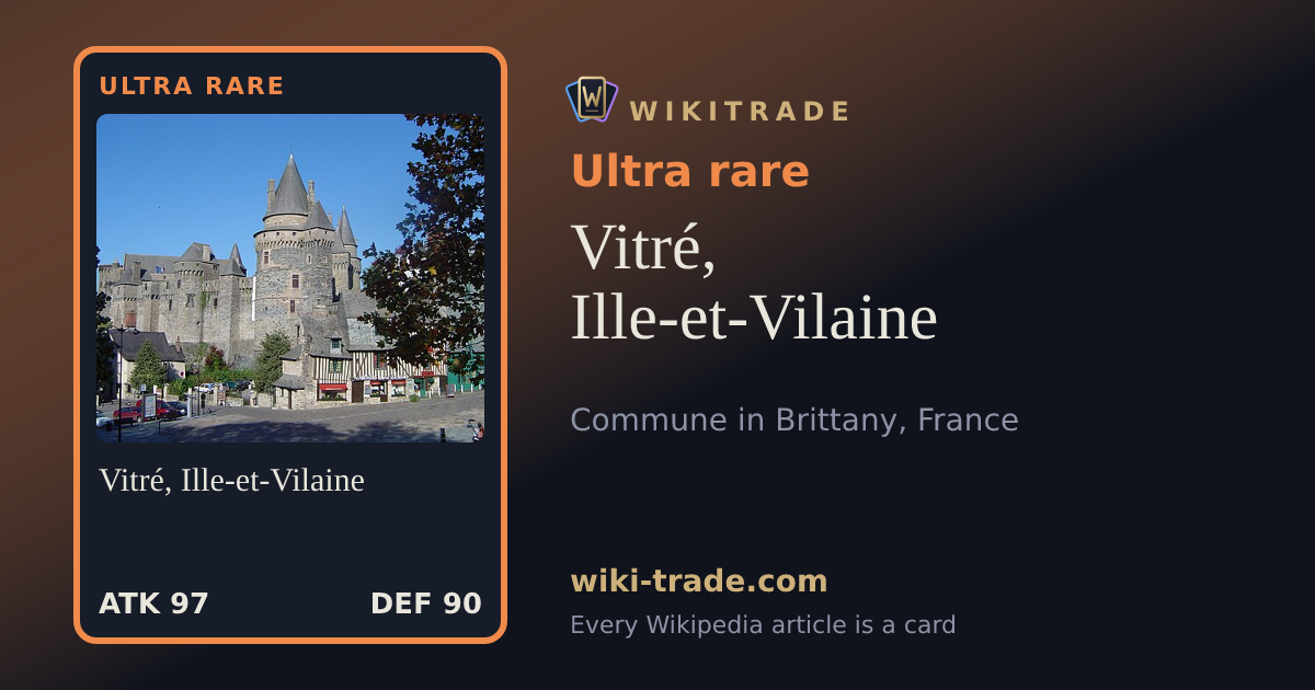 Vitré, Ille-et-Vilaine — Ultra rare card