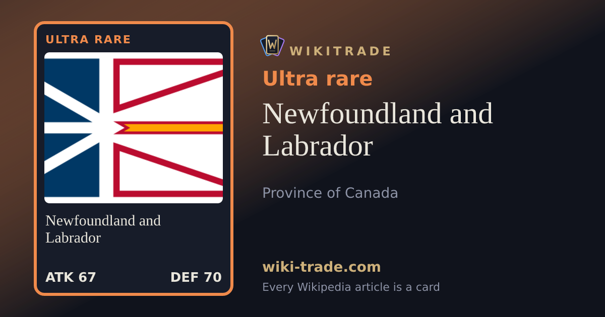 Newfoundland and Labrador — Ultra rare card