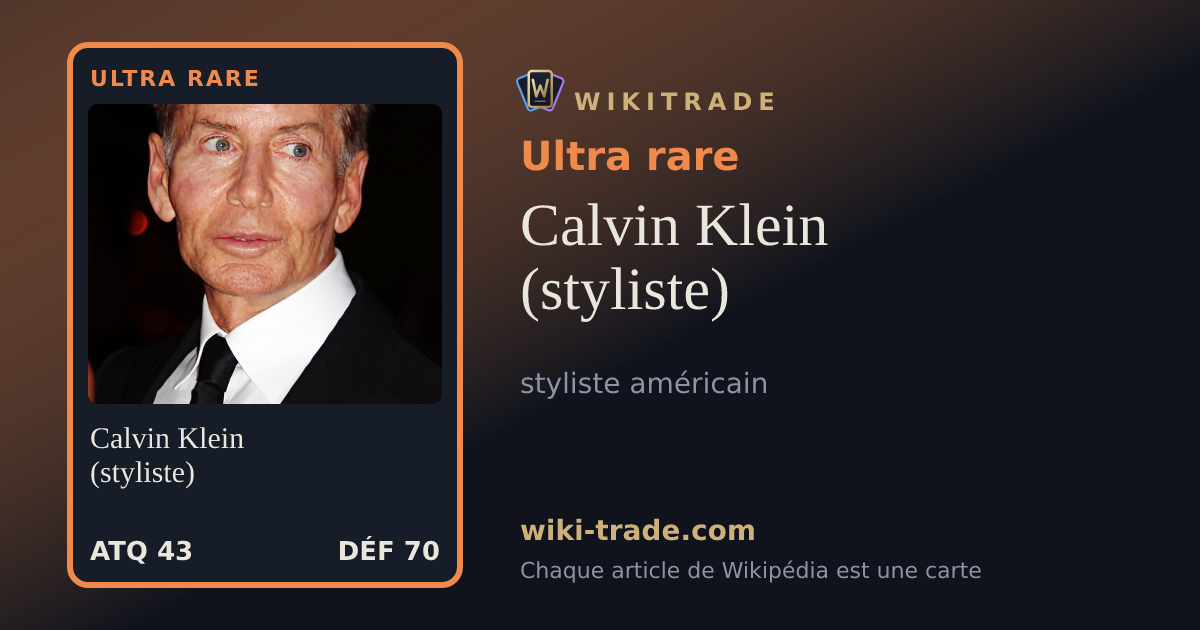 Calvin Klein (styliste) — carte Ultra rare