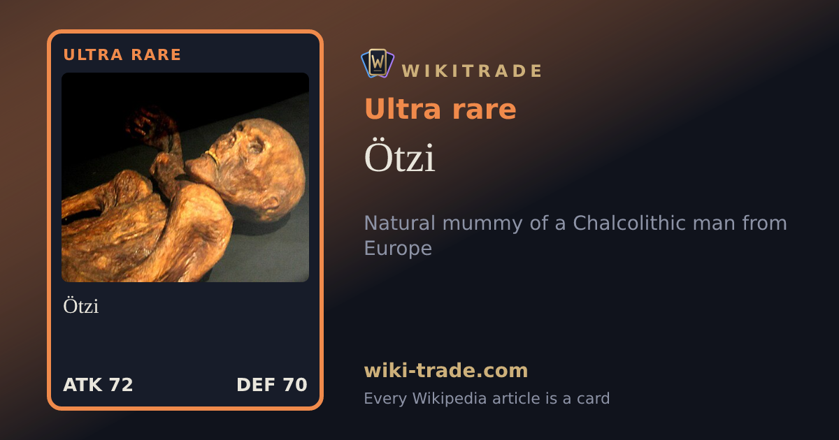 Ötzi — Ultra rare card