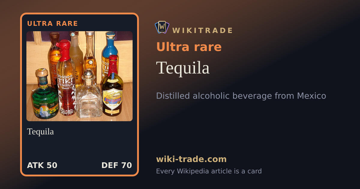 Tequila — Ultra rare card
