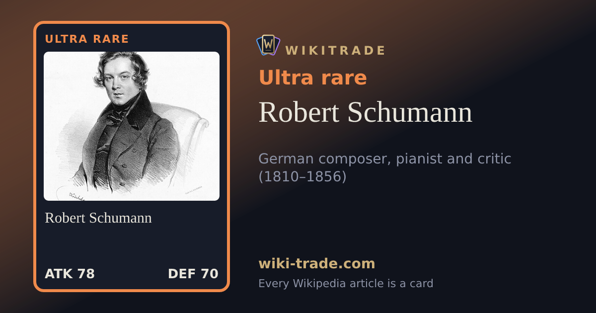 Robert Schumann — Ultra rare card