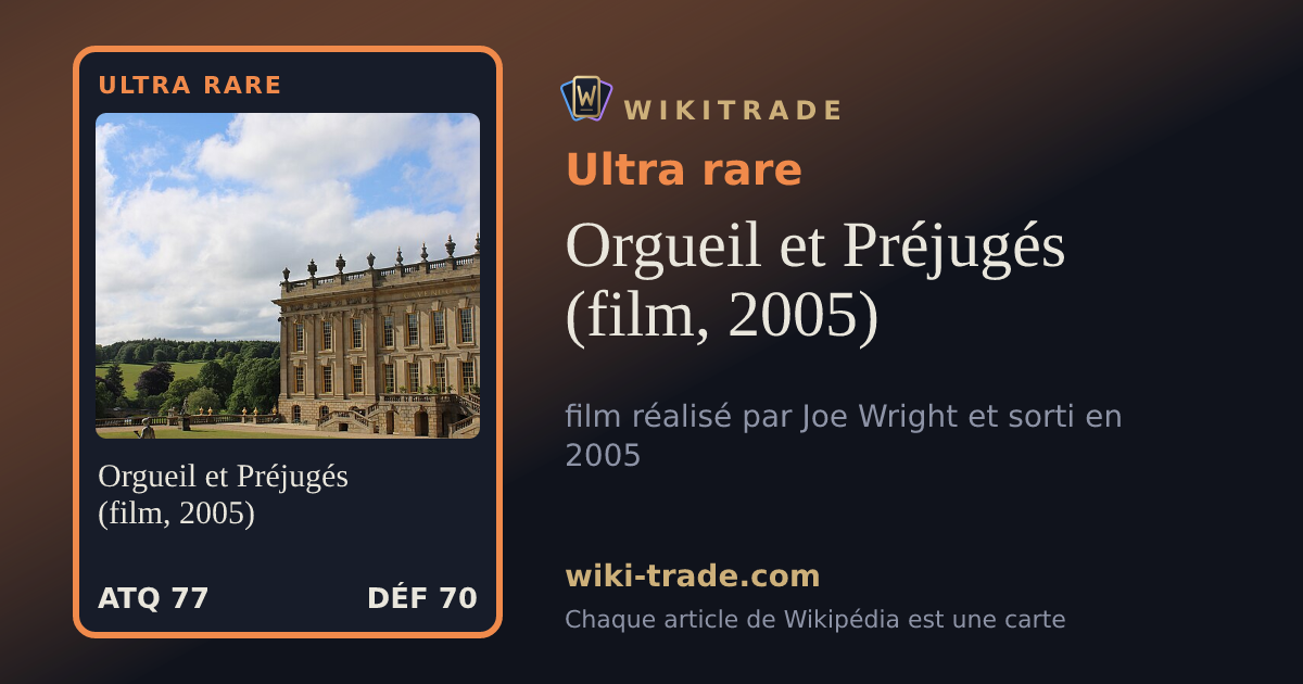 Orgueil et Préjugés (film, 2005) — carte Ultra rare