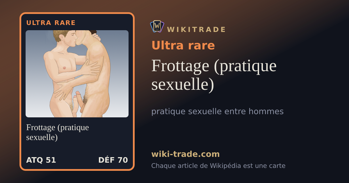 Frottage (pratique sexuelle) — carte Ultra rare