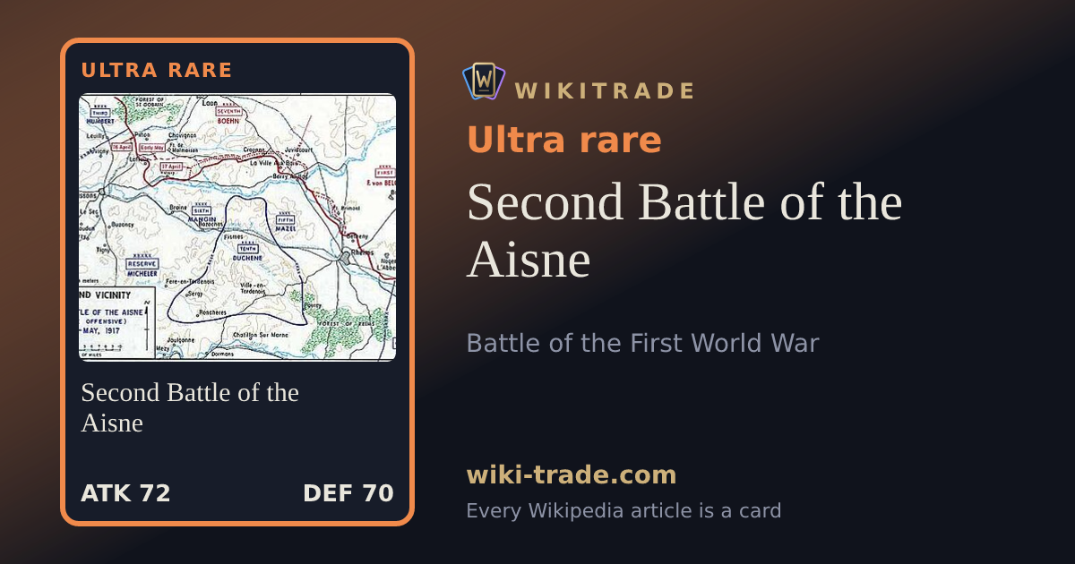 Second Battle of the Aisne — Ultra rare card