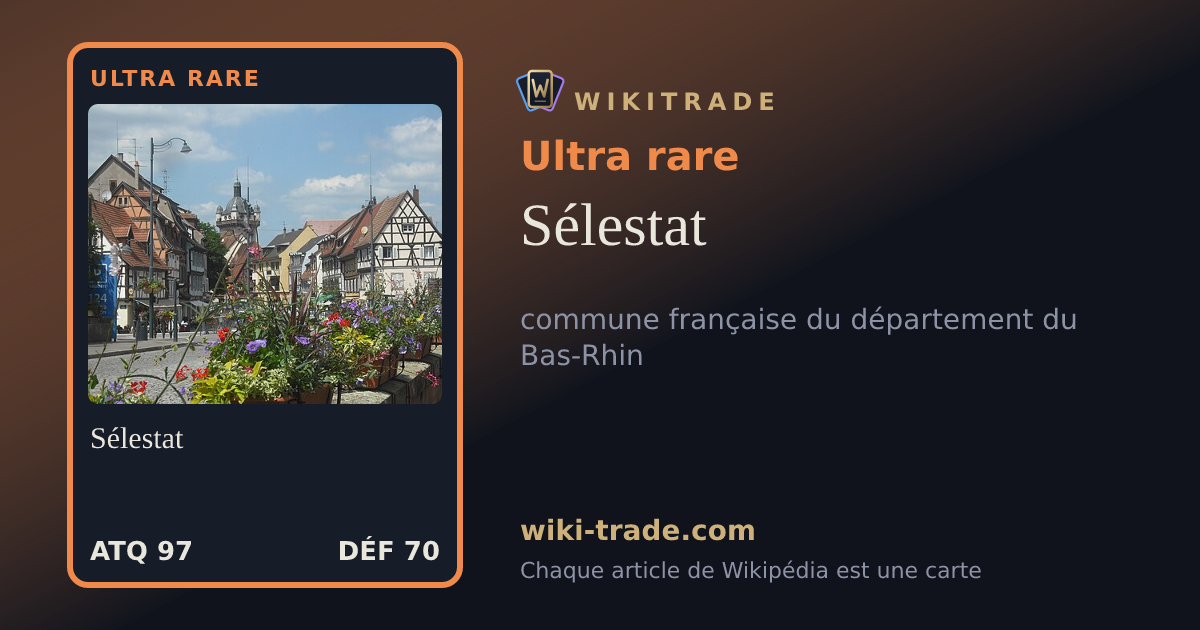 Sélestat — carte Ultra rare