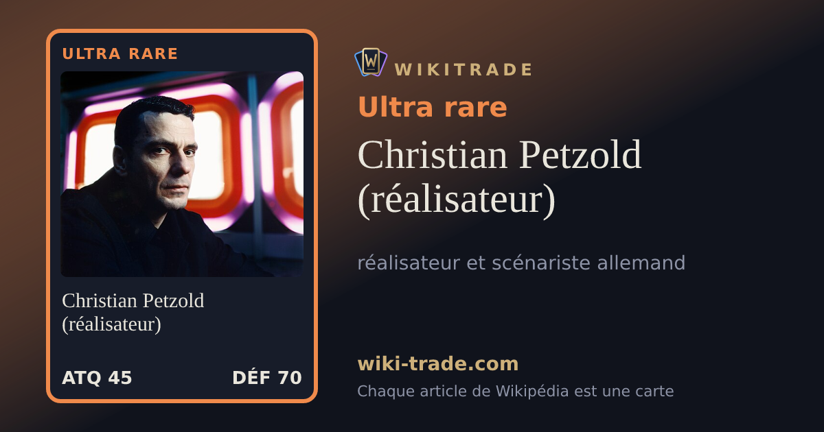 Christian Petzold (réalisateur) — carte Ultra rare