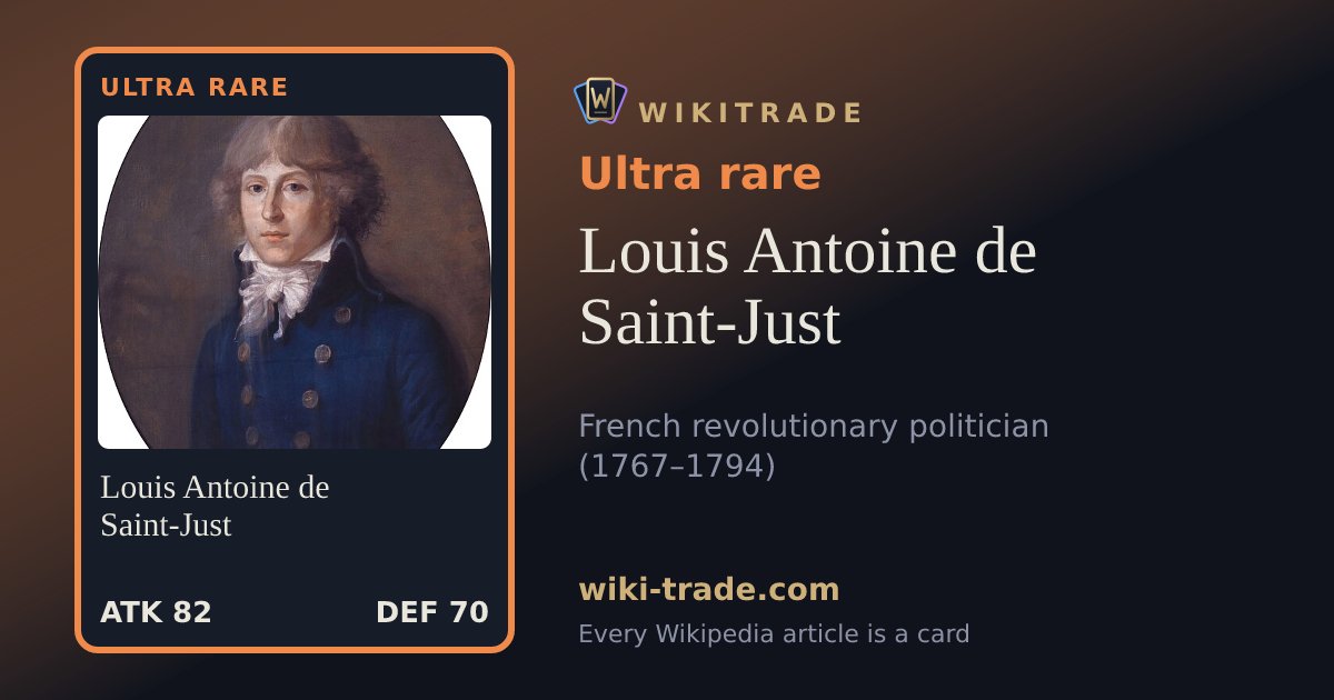 Louis Antoine de Saint-Just — Ultra rare card